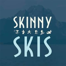 Skinny Skis